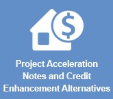 Project Acceleration Notes and Credit Enhancement Alternatives