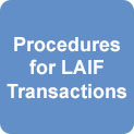 Procedures for LAIF Transactions