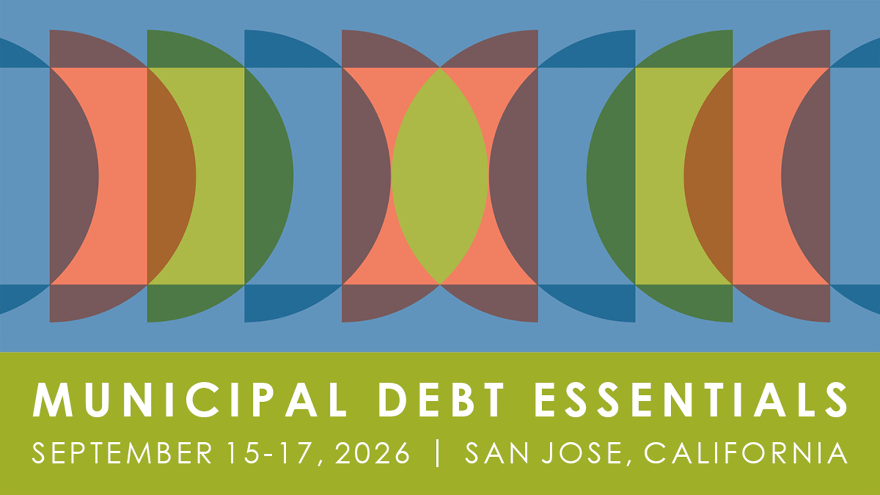 Event graphic for Municipal Debt Essentials September 15–17, 2026 | Webinar