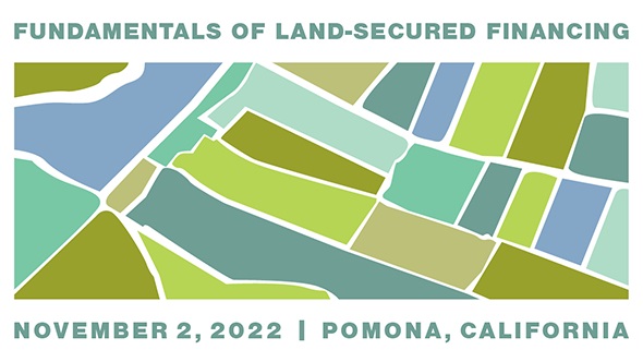 Event graphic for Fundamentals of Land-secured Financing on November 22, 2022