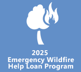 2025 Emergency Wildfire Help Loan Program