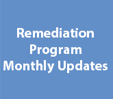 Remediation Program Monthly Updates